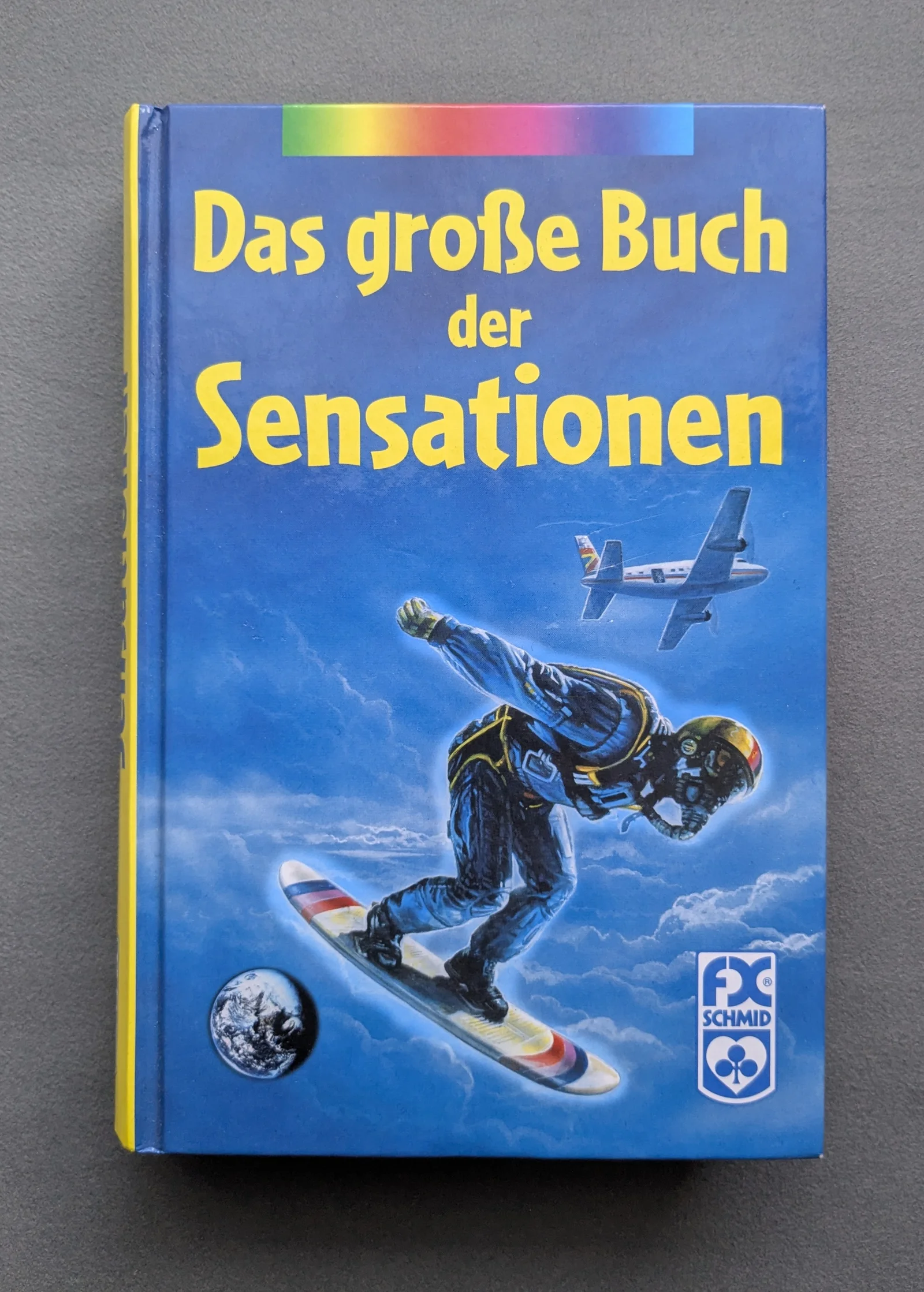 Das große Buch der Sensationen 2005 FX Schmid Ravensburger