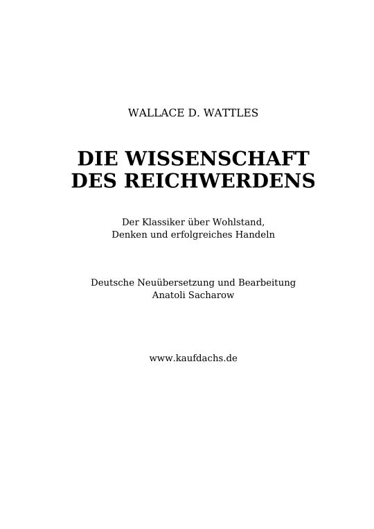 Die Wissenschaft des Reichwerdens - Wallace D.Wattles