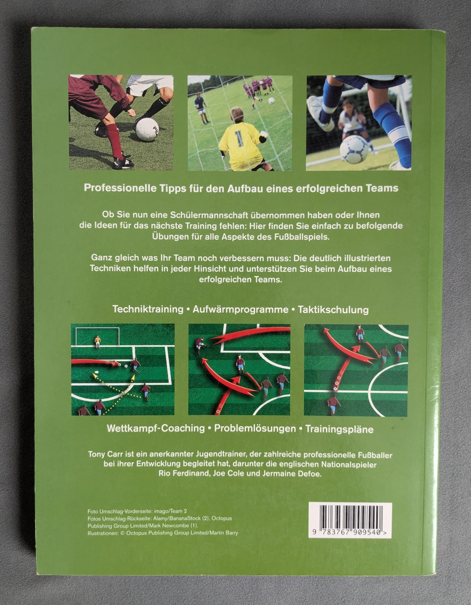 Fussball Coaching perfekt – Tony Carr | Trainingsbuch Fußball Technik & Taktik
